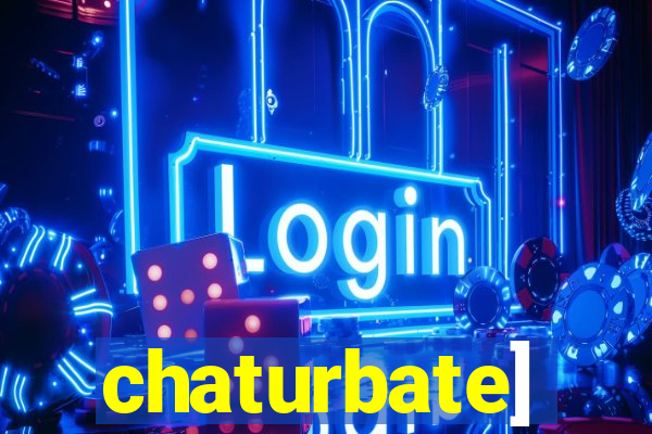 chaturbate]